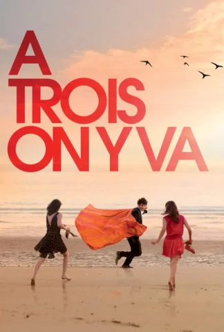 A trois on y va